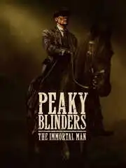 Peaky Blinders: The Immortal Man
