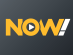 Now!