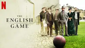 Play By Day: Premiere von The English Game bei Netflix