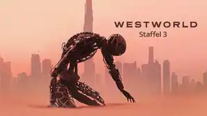 Westworld: Deutsche Synchronfassung der 3. Staffel im Juni