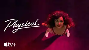 Physical: Teaser und Starttermin zur Apple-Serie mit Rose Byrne