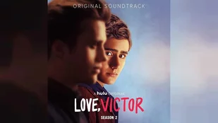 Love, Victor: Season 2 (Original Soundtrack)