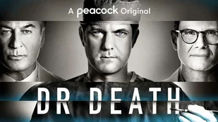 Heute neu: Dr. Death bei Peacock