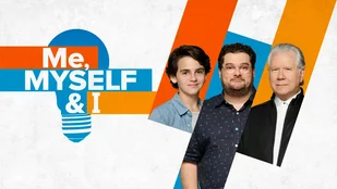 Heute neu: Me, Myself and I bei Joyn Primetime