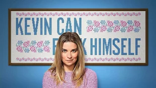 Heute neu: Kevin Can F*** Himself bei Amazon