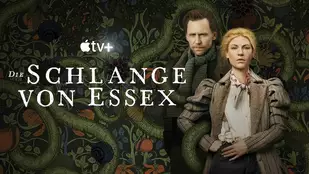 Heute neu: The Essex Serpent bei Apple TV+