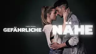 Heute neu: Gef&auml;hrliche N&auml;he bei VOXup