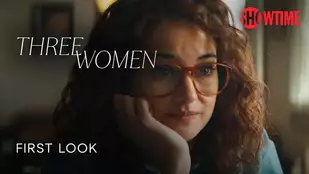 Three Women: Teaser-Trailer zur Showtime-Serie