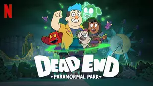 Streamingtipp: Dead End - Paranormal Park bei Netflix