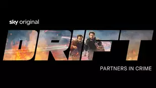 Heute neu: Drift - Partners in Crime bei Sky 1
