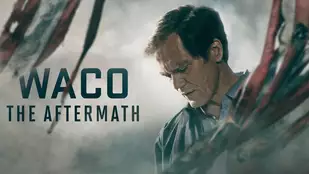 Heute neu: Waco - The Aftermath bei Showtime