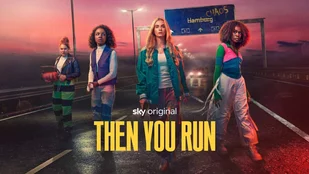 Heute neu: Then You Run bei Sky und WOW