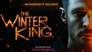 The Winter King: Artus-Serie ab Januar 2024 bei MagentaTV