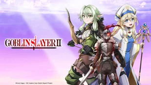 Heute neu: Staffel 2 von Goblin Slayer bei ProSieben Maxx