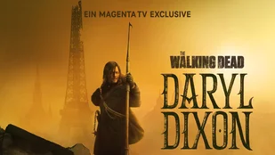 Heute neu: The Walking Dead - Daryl Dixon bei MagentaTV