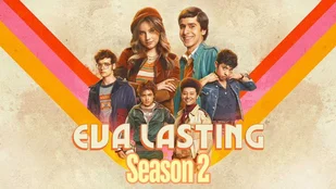 Heute neu: Staffel 2 von Eva Lasting bei Netflix