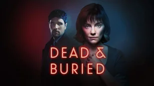 Heute neu: &bdquo;Dead and Buried&ldquo; bei BBC One und dem BBC iPlayer