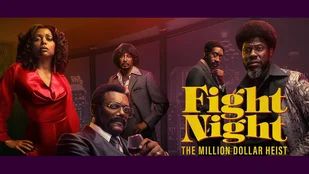 Heute neu: Start der Serie &bdquo;Fight Night: The Million Dollar Heist&ldquo; bei Peacock