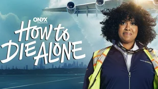 Heute neu: Start der Serie &bdquo;How to Die Alone&ldquo; bei Hulu