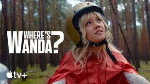 Heute neu: Start der Serie &bdquo;Where's Wanda?&ldquo; bei Apple TV+