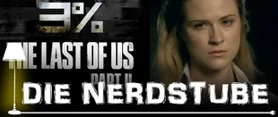 Westworld, Last of Us 2, 3%: Nerdstube 14