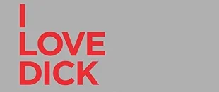 I Love Dick: Score zur Amazon-Serie zum Download