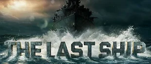 Play By Day: Start der 4. Staffel The Last Ship bei TNT