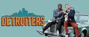 Play By Day: Serienstart von Detroiters bei Comedy Central
