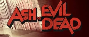 Ash Vs. Evil Dead: 3. Staffel ab Februar 2018 bei Starz