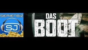 Serienbiz-Podcast: Sequel zu Das Boot bei Sky in 2018