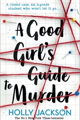 A Good Girl's Guide to Murder