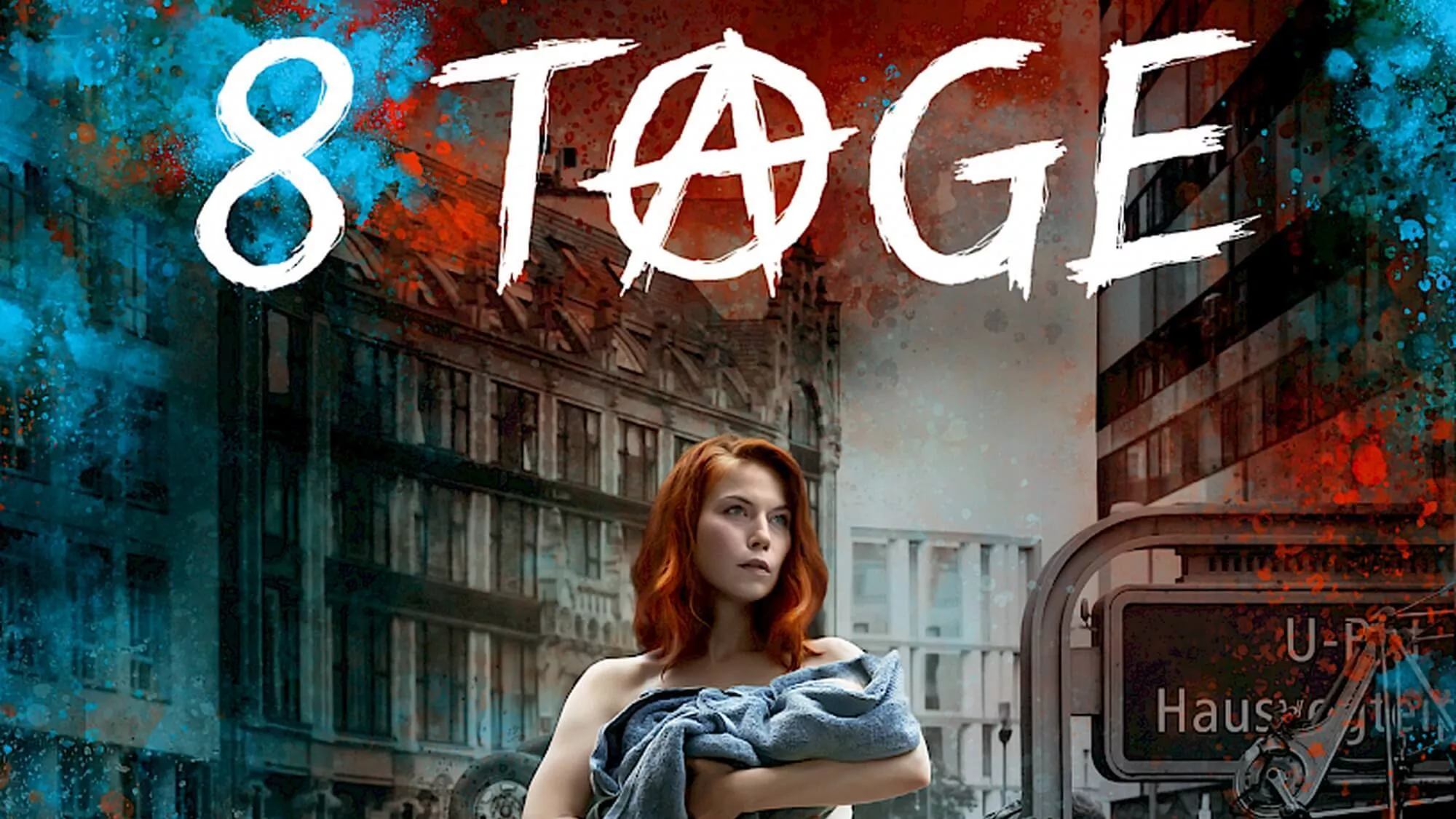 Acht Tage - Streams, Episodenguide und News zur Serie
