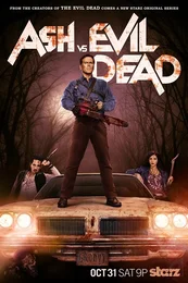 Ash Vs. Evil Dead Poster
