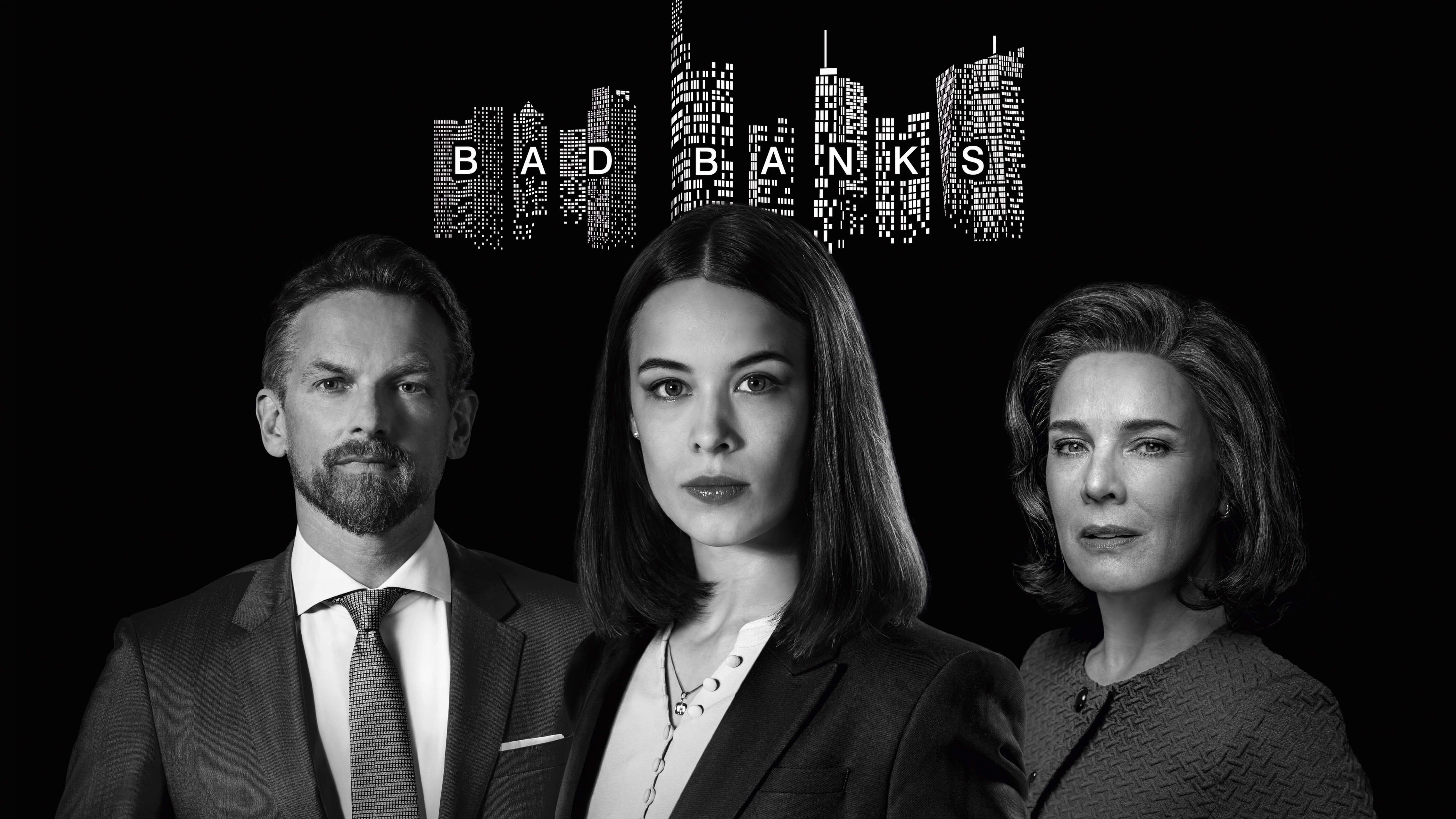 Bad Banks - Streams, Episodenguide und News zur Serie