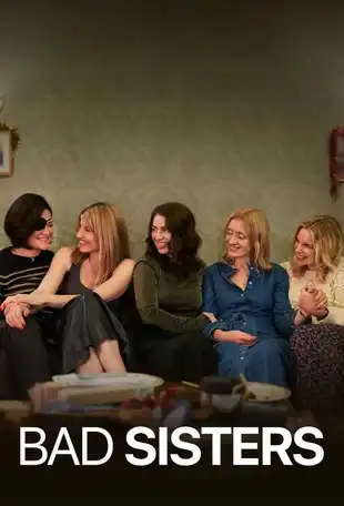 Bad Sisters Poster