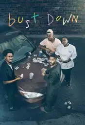 Bust Down Poster
