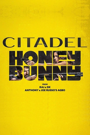Citadel: Honey Bunny Poster