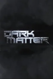 Dark Matter Poster Staffel 1