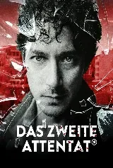 Das zweite Attentat