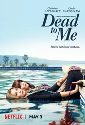 Dead to Me Poster