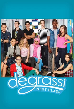 Degrassi: Next Class Poster