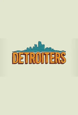 Detroiters Poster