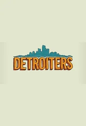 Detroiters Poster