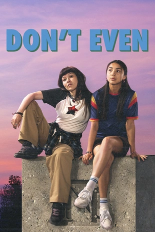 Don't Even Poster