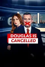 Douglas Is Cancelled