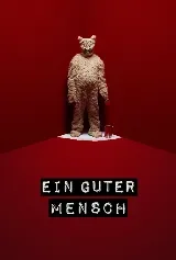 Ein guter Mensch