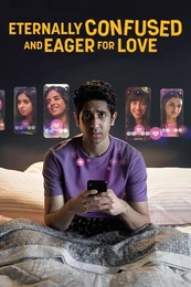 Eternally Confused and Eager for Love Poster