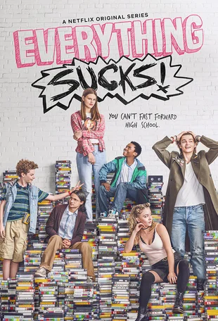 Everything Sucks! Poster