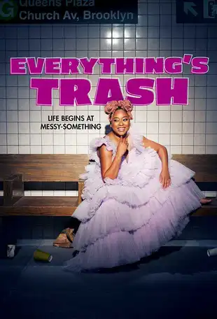 Everything's Trash Poster