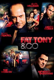 Fat Tony & Co. Poster